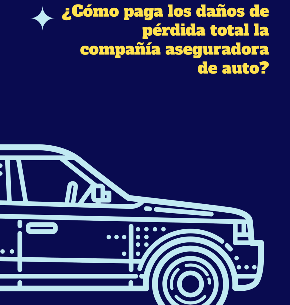 cuanto-dinero-recibire-del-seguro-por-perdida-total-de-mi-auto