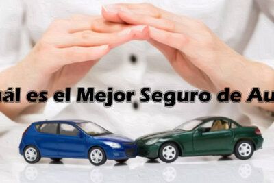 ¿Cuál es el Mejor Seguro de Auto en México en 2023?
